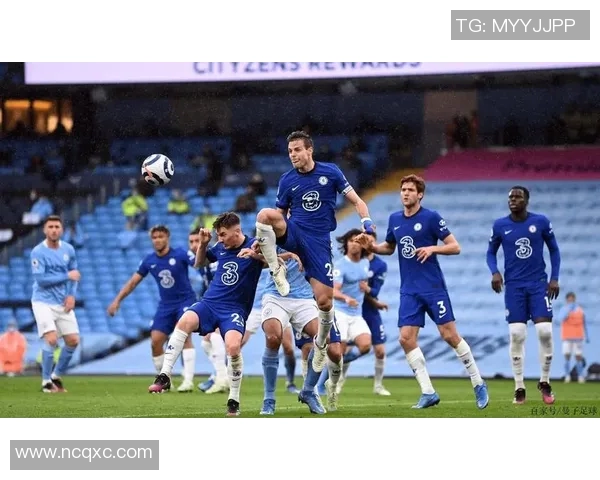 切尔西与曼城欧冠决赛战术较量解析与精彩瞬间回顾